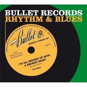 Various Artists - Bullet Records R&B ryhmässä CD / Blues,Jazz @ Bengans Skivbutik AB (652761)