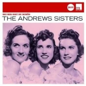 Andrews Sisters - Bei Mir Bist Du Schön ryhmässä CD / Jazz/Blues @ Bengans Skivbutik AB (652986)