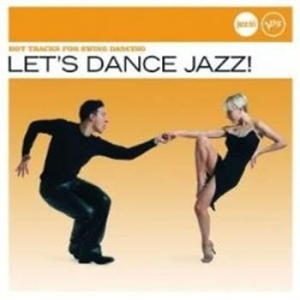 Various Artists - Let's Dance Jazz ryhmässä CD / Jazz/Blues @ Bengans Skivbutik AB (652998)