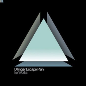 Dillinger Escape Plan - Ire Works ryhmässä CD / Rock @ Bengans Skivbutik AB (653171)