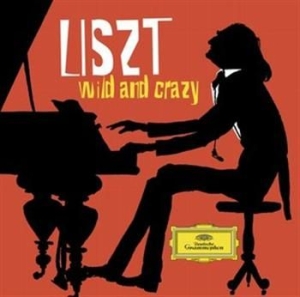 Liszt - Wild And Crazy ryhmässä CD / Klassiskt @ Bengans Skivbutik AB (653629)