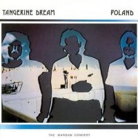 Tangerine Dream - Poland - The Warsaw Concert ryhmässä CD / Pop-Rock @ Bengans Skivbutik AB (653830)