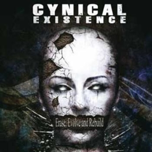 Cynical Existence - Erase Evolve And Rebuild ryhmässä CD / Pop @ Bengans Skivbutik AB (653856)