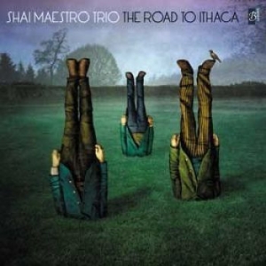 Shai Maestro Trio - The Road To Ithaca ryhmässä Externt_Lager / Naxoslager @ Bengans Skivbutik AB (653944)