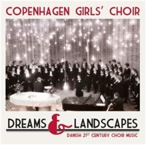 Sankt Annæ Pigekor / Copenhagen Gir - Dreams & Landscapes ryhmässä CD / Övrigt @ Bengans Skivbutik AB (654279)