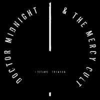 Doctor Midnight & The Mercy Cult - I Declare : Treason (Digipack Editi ryhmässä CD / Norsk Musik,Pop-Rock @ Bengans Skivbutik AB (654419)