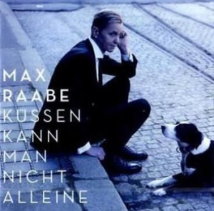 Raabe Max - Küssen Kann Man Nicht Alleine ryhmässä CD @ Bengans Skivbutik AB (654428)