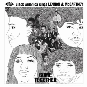 Various Artists - Come Together: Black America Sings ryhmässä CD / Pop-Rock,RnB-Soul @ Bengans Skivbutik AB (654546)