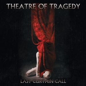 Theatre Of Tragedy - Last Curtain Call ( 2 Cd) ryhmässä CD / Hårdrock/ Heavy metal @ Bengans Skivbutik AB (654562)