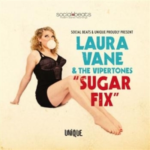 Vane Laura & The Vipertones - Sugar Fix ryhmässä CD / RNB, Disco & Soul @ Bengans Skivbutik AB (654760)