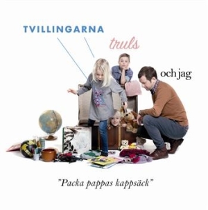 Tvillingarna Truls Och Jag - Packa Pappas Kappsäck ryhmässä CD / Barnmusik @ Bengans Skivbutik AB (654935)