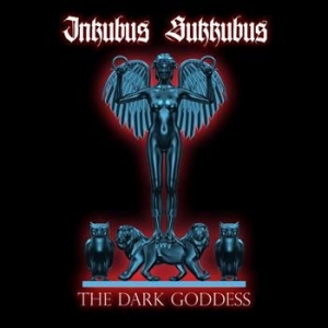 Inkubus Sukkubus - The Dark Goddess ryhmässä CD / Hårdrock @ Bengans Skivbutik AB (655110)