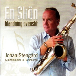 Stengård Johan & Radiokören - En Skön Blandning Svenskt ryhmässä Externt_Lager / Naxoslager @ Bengans Skivbutik AB (655351)