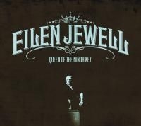 Jewell Eilen - Queen Of The Minor Key ryhmässä CD / Pop-Rock @ Bengans Skivbutik AB (655441)