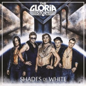 Gloria Story - Shades Of White ryhmässä CD / CD Hårdrock @ Bengans Skivbutik AB (655708)