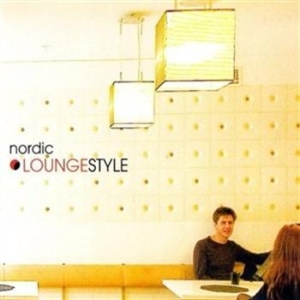 Various Artists - Nordic Loungestyle ryhmässä ME SUOSITTELEMME / Joululahjavinkki: CD @ Bengans Skivbutik AB (655771)