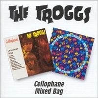 Troggs - Mixed Bag/Cellophane ryhmässä CD / Pop @ Bengans Skivbutik AB (656343)