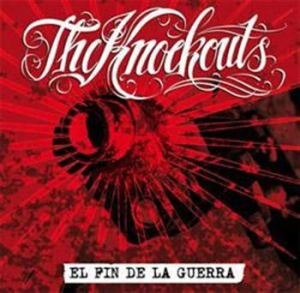 Knockouts The - El Fin De La Guerra ryhmässä ME SUOSITTELEMME / Joululahjavinkki: CD @ Bengans Skivbutik AB (656693)