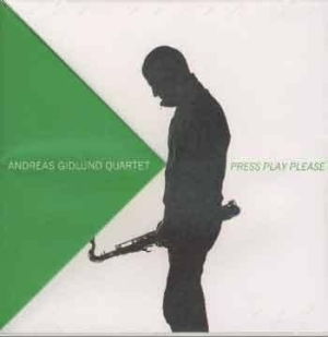 Gidlund Andreas - Press Play Please ryhmässä CD / Jazz @ Bengans Skivbutik AB (656743)