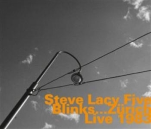 Steve Lacy Five - Blinks ryhmässä Externt_Lager / Naxoslager @ Bengans Skivbutik AB (657330)