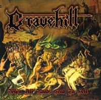 Gravehill - When All Roads Lead To Hell ryhmässä CD / Hårdrock @ Bengans Skivbutik AB (657364)