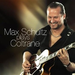 Schultz Max - Plays Coltrane ryhmässä CD / Jazz/Blues @ Bengans Skivbutik AB (658918)