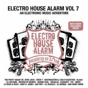 Various Artists - Electro House Alarm 7 ryhmässä CD / Dance-Techno,Pop-Rock @ Bengans Skivbutik AB (658931)