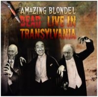 Amazing Blondel - Dead - Live In Transylvania ryhmässä CD / Pop-Rock @ Bengans Skivbutik AB (659874)