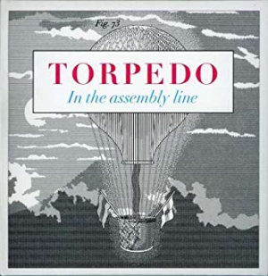 Torpedo - In The Assembly Line ryhmässä CD / Pop-Rock @ Bengans Skivbutik AB (660494)