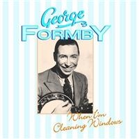 Formby George - When I'm Cleaning Windows ryhmässä CD @ Bengans Skivbutik AB (660862)