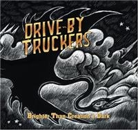 Drive-By Truckers - Brighter Than Creation's Dark ryhmässä CD @ Bengans Skivbutik AB (661684)