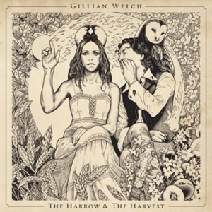 Gillian Welch - The Harrow & The Harvest ryhmässä Minishops / Gillian Welch @ Bengans Skivbutik AB (661762)