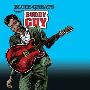 Buddy Guy - Blues Greats ryhmässä CD / Country,Jazz @ Bengans Skivbutik AB (661855)