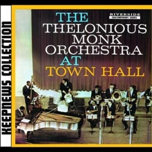 Monk Thelonious - At Town Hall - Keepnews Collection ryhmässä CD / Jazz/Blues @ Bengans Skivbutik AB (661931)