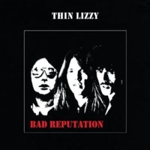 Thin Lizzy - Bad Reputation - Reissue ryhmässä CD @ Bengans Skivbutik AB (661966)