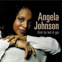 Johnson Angela - Got To Let It Go ryhmässä CD / RnB-Soul @ Bengans Skivbutik AB (662961)