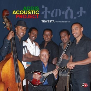 Addis Acoustic Project - Tewesta ryhmässä CD / Elektroniskt @ Bengans Skivbutik AB (664197)