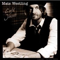 Westling Mats - Café Jacob ryhmässä ME SUOSITTELEMME / Joululahjavinkki: CD @ Bengans Skivbutik AB (664242)