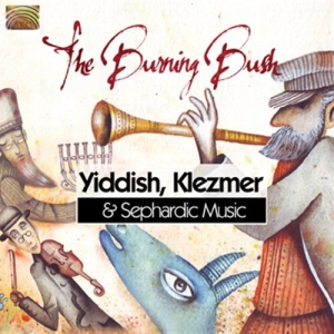 The Burning Bush - Yiddish, Klezmer & Sephardic Music ryhmässä CD / Elektroniskt,World Music @ Bengans Skivbutik AB (664352)