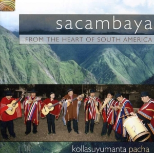 Kollasuyumanta Pacha - From The Heart Of South America ryhmässä CD / Elektroniskt,World Music @ Bengans Skivbutik AB (665813)