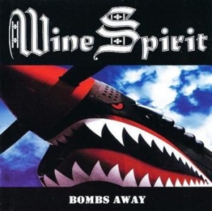 Wine Spirit - Bombs Away ryhmässä CD / Hårdrock/ Heavy metal @ Bengans Skivbutik AB (666320)