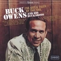 Owens Buck And His Buckaroos - I've Got A Tiger By The Tail ryhmässä CD / Country @ Bengans Skivbutik AB (666580)