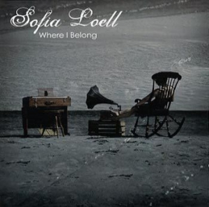 Loell Sofia - Where I Belong ryhmässä CD / Pop @ Bengans Skivbutik AB (666642)