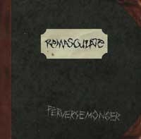 Remasculate - Perversemonger ryhmässä CD / Hårdrock,Svensk Musik @ Bengans Skivbutik AB (666942)