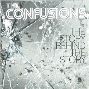 Confusions The - The Story Behind The Story ryhmässä CD @ Bengans Skivbutik AB (667022)