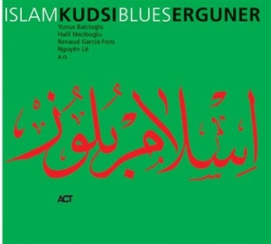 Kudsi Erguner - Islam Blues ryhmässä CD @ Bengans Skivbutik AB (667218)