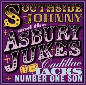 Southside Johnny & Asbury Jukes - Cadillac Jacks Number One Son ryhmässä CD / Jazz/Blues @ Bengans Skivbutik AB (667235)