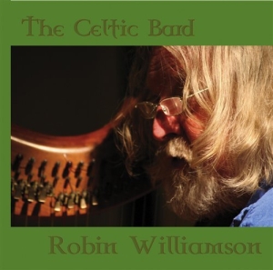 Williamson Robin - The Celtic Bard ryhmässä Externt_Lager / Naxoslager @ Bengans Skivbutik AB (667377)