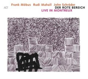 Möbus Frank - Der Rote Bereich - Live In Montreux ryhmässä CD / CD Jazz @ Bengans Skivbutik AB (667478)