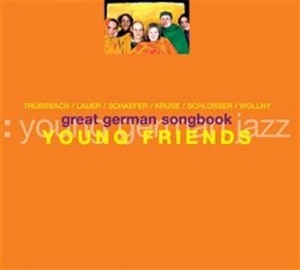 Young Friends - Great German Songbook ryhmässä CD / Jazz/Blues @ Bengans Skivbutik AB (667488)